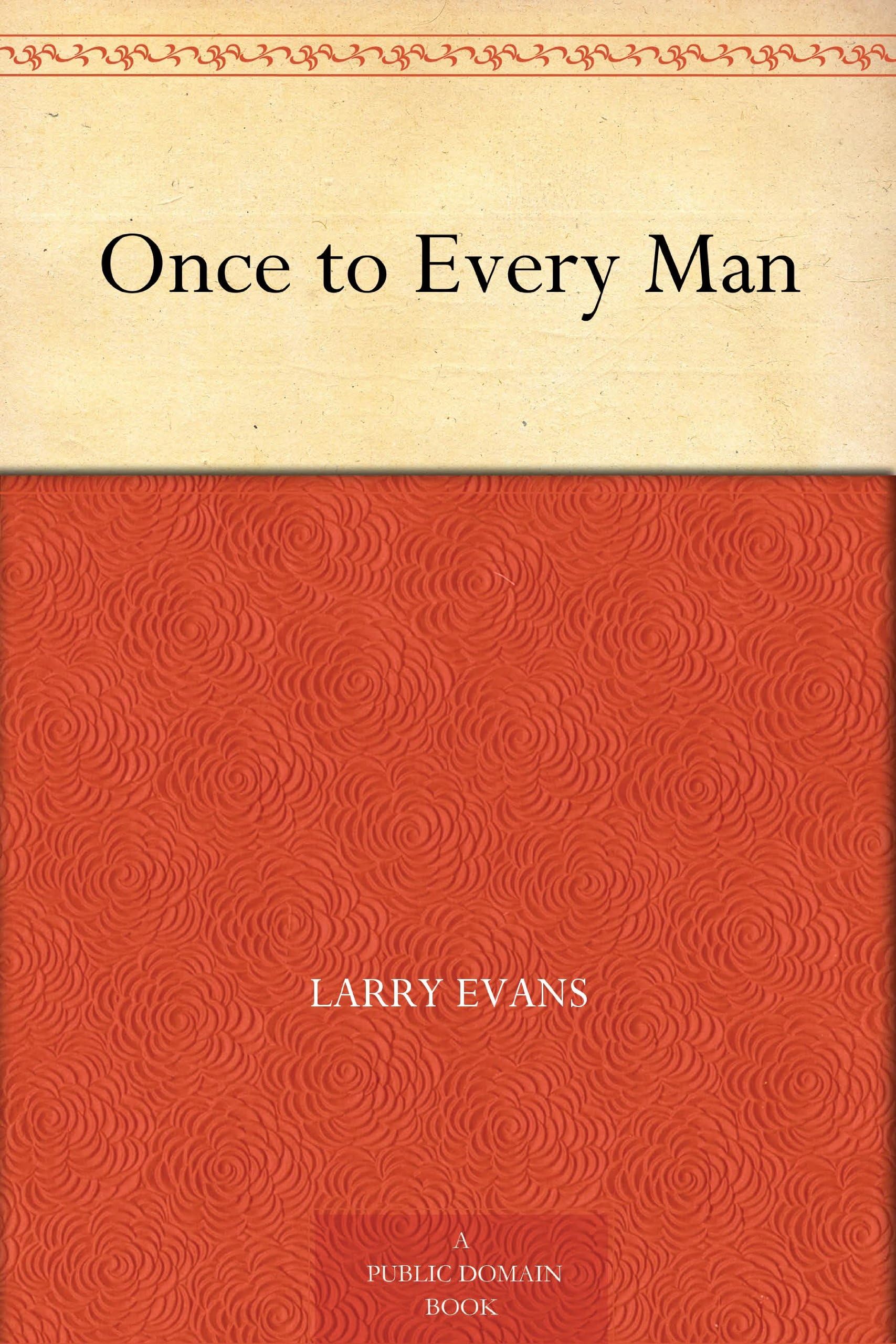 Once to Every Man
