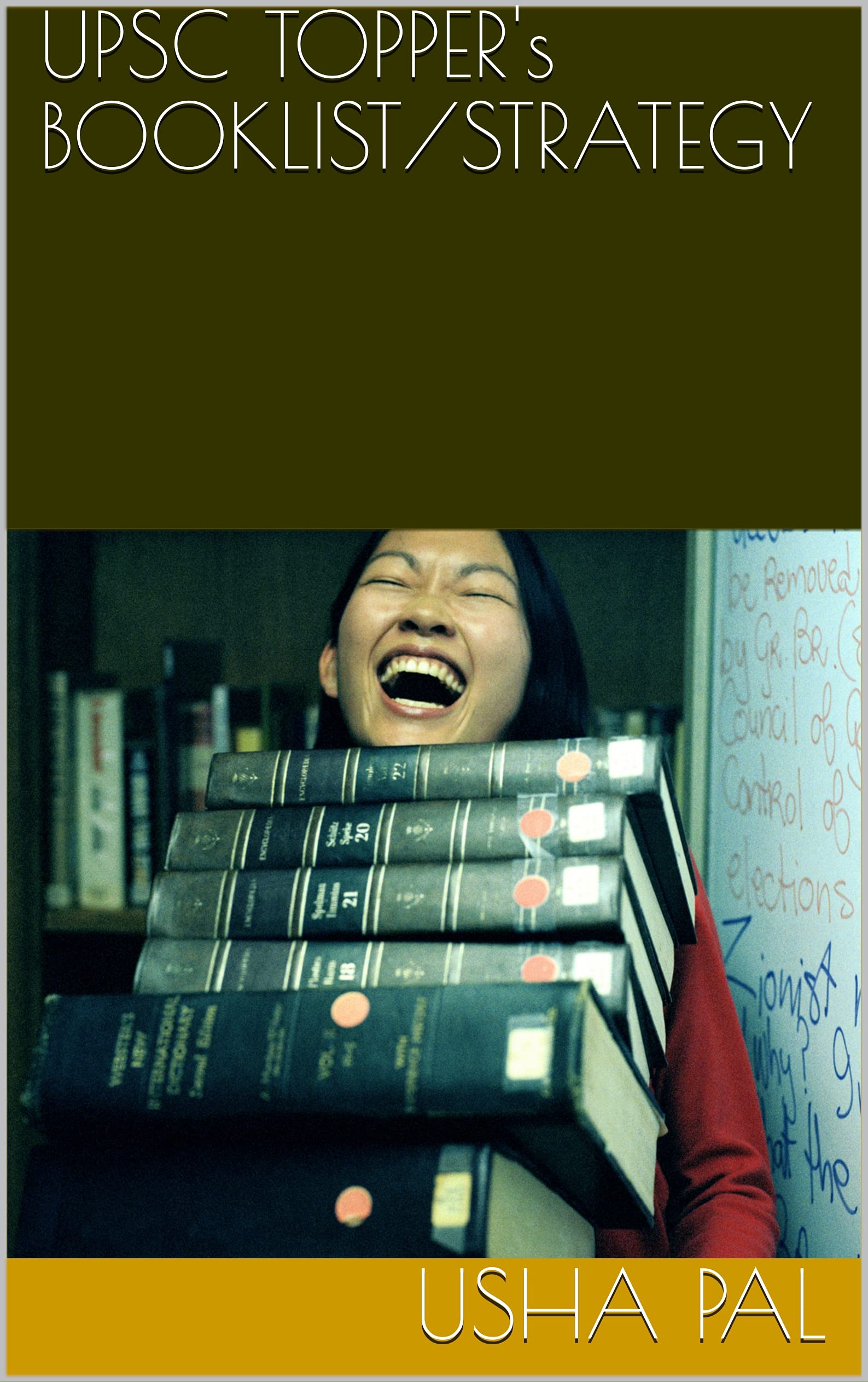 UPSC TOPPER's BOOKLIST/STRATEGY