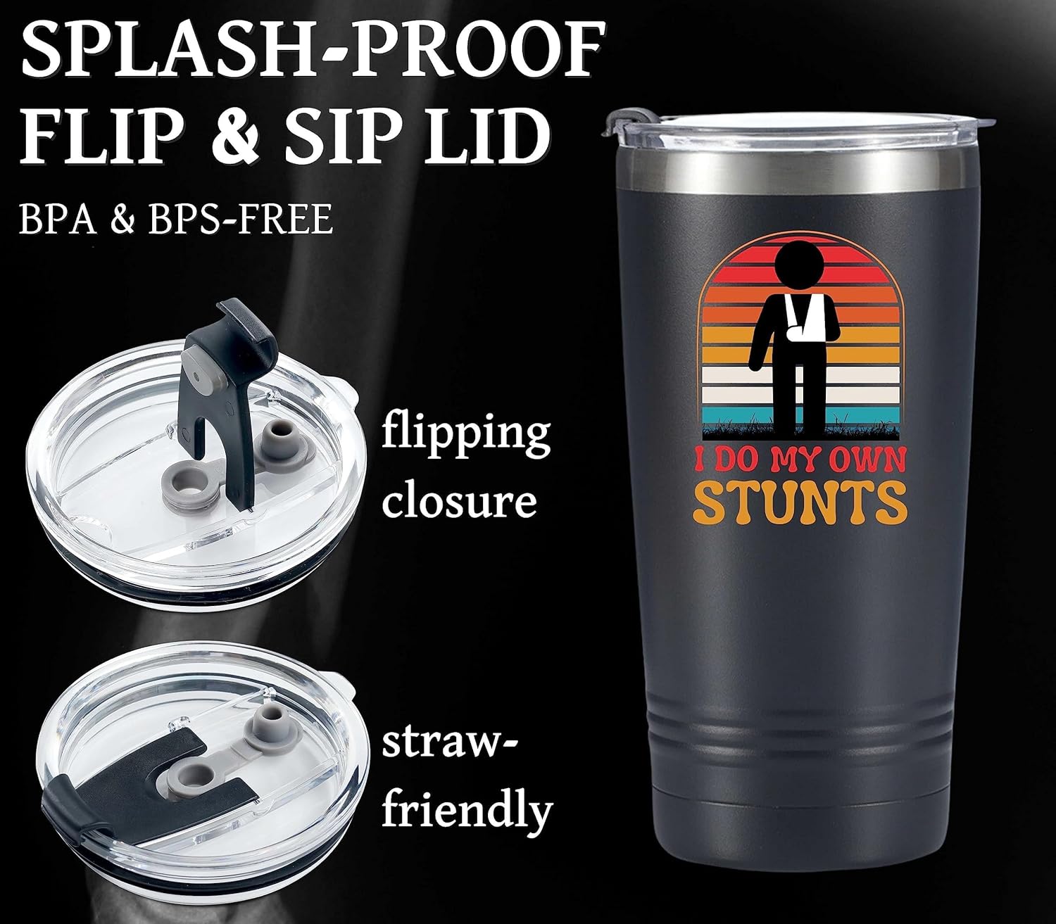 Broken Arm Gifts, Get Well Gifts for Families or Friends on Birthday and Christmas, 20 oz Insulated Stainless Steel Tumbler - I DO MY OWN STUNTS - Image 4