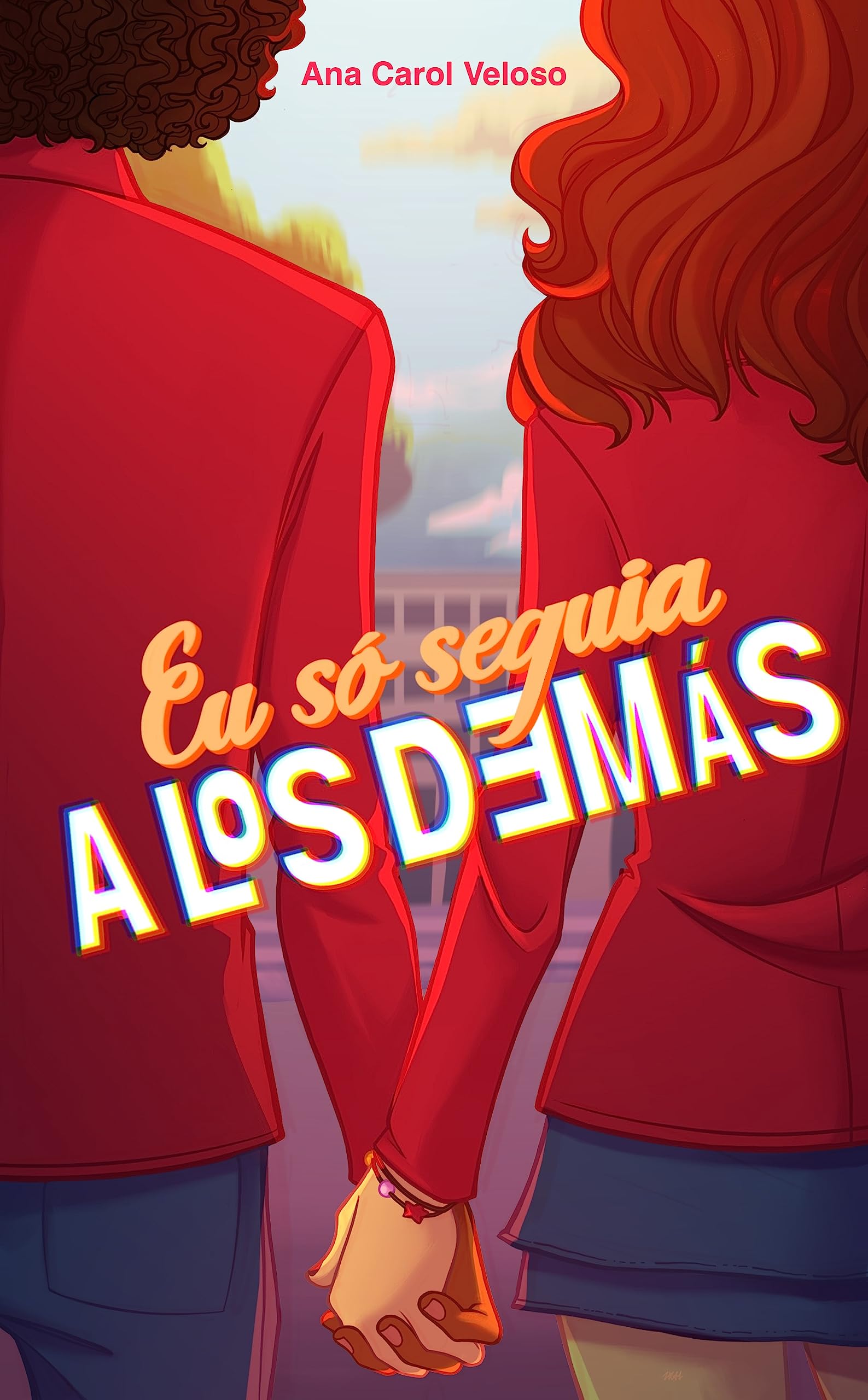 Eu só seguia A Los Demás