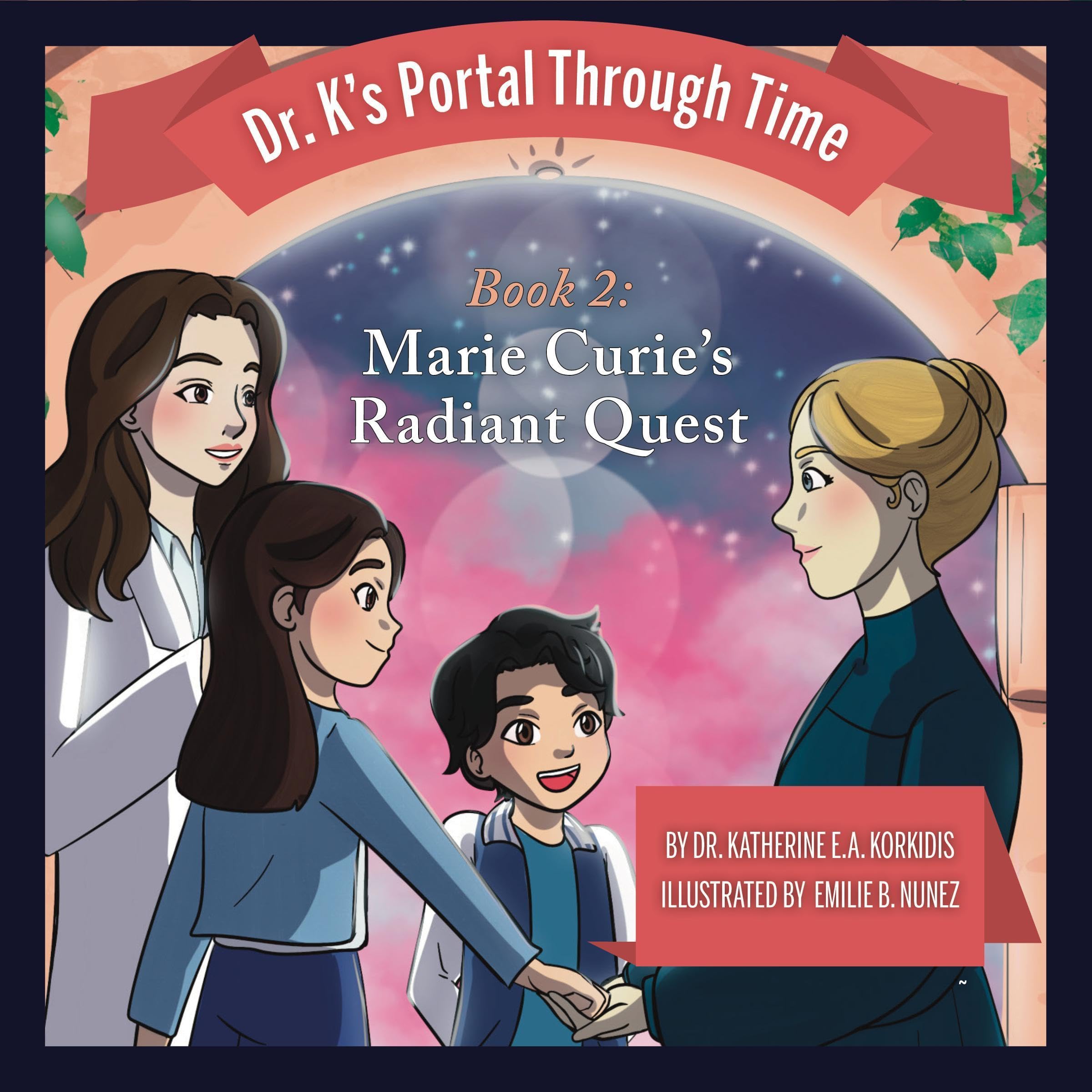 Marie Curie’s Radiant Quest