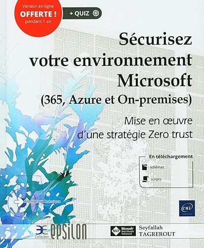 Sécurisez votre environnement Microsoft (365, Azure et On-premises) - Mise en œuvre d'une stratégie Zero trust