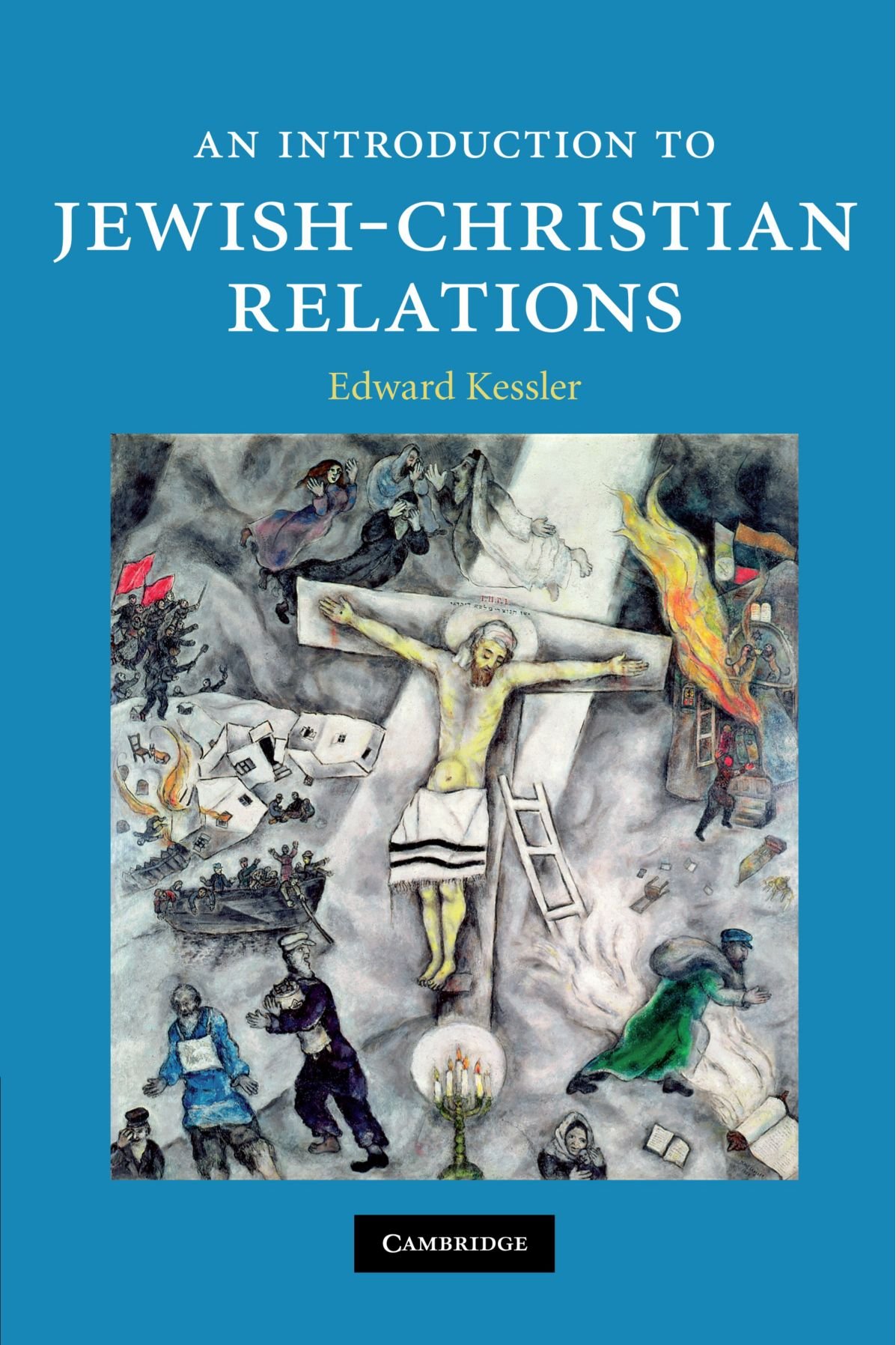 An Introduction to Jewish-Christian Relations (Introduction to Religion)