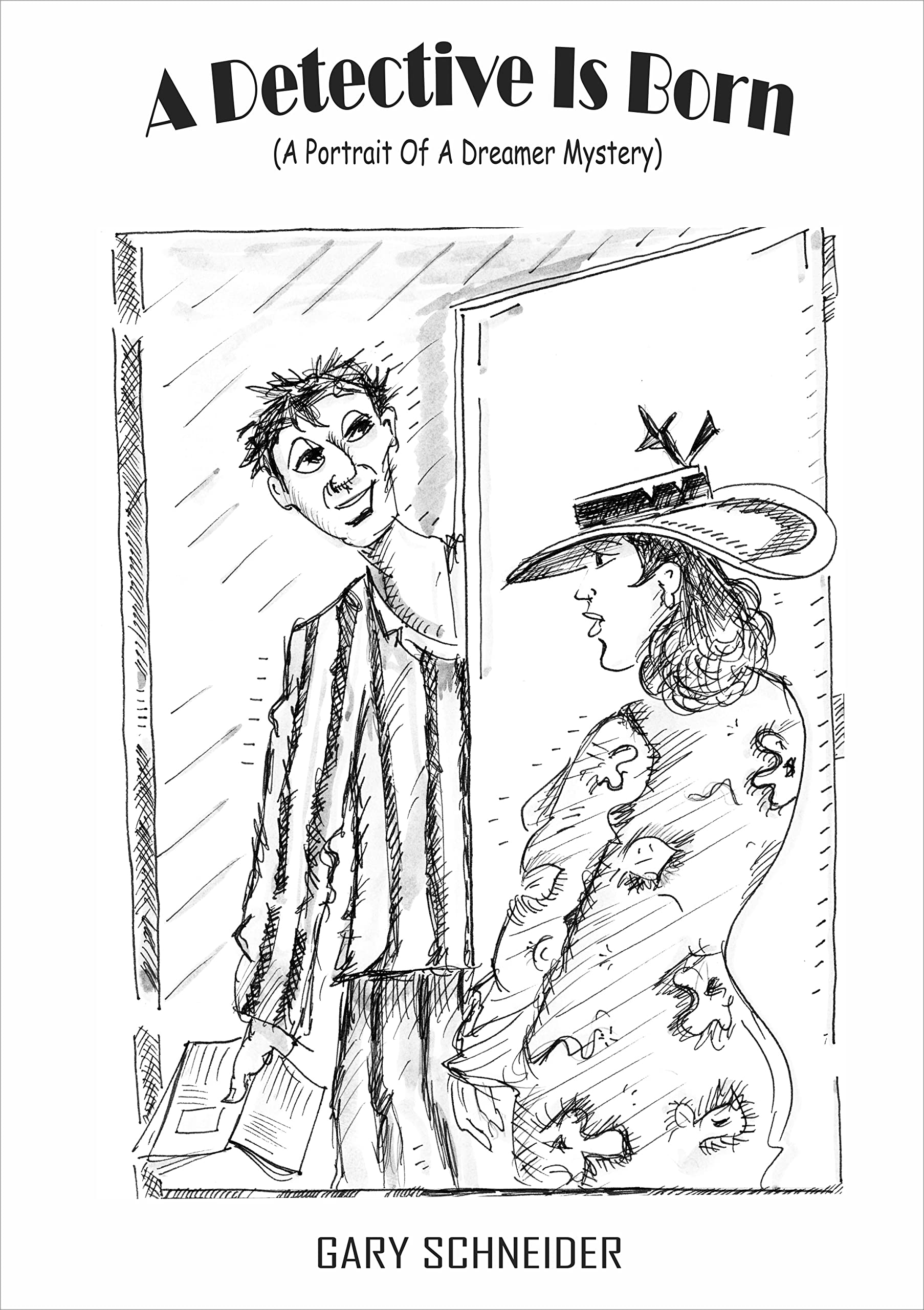 A Detective Is Born: A Portrait Of A Dreamer Mystery