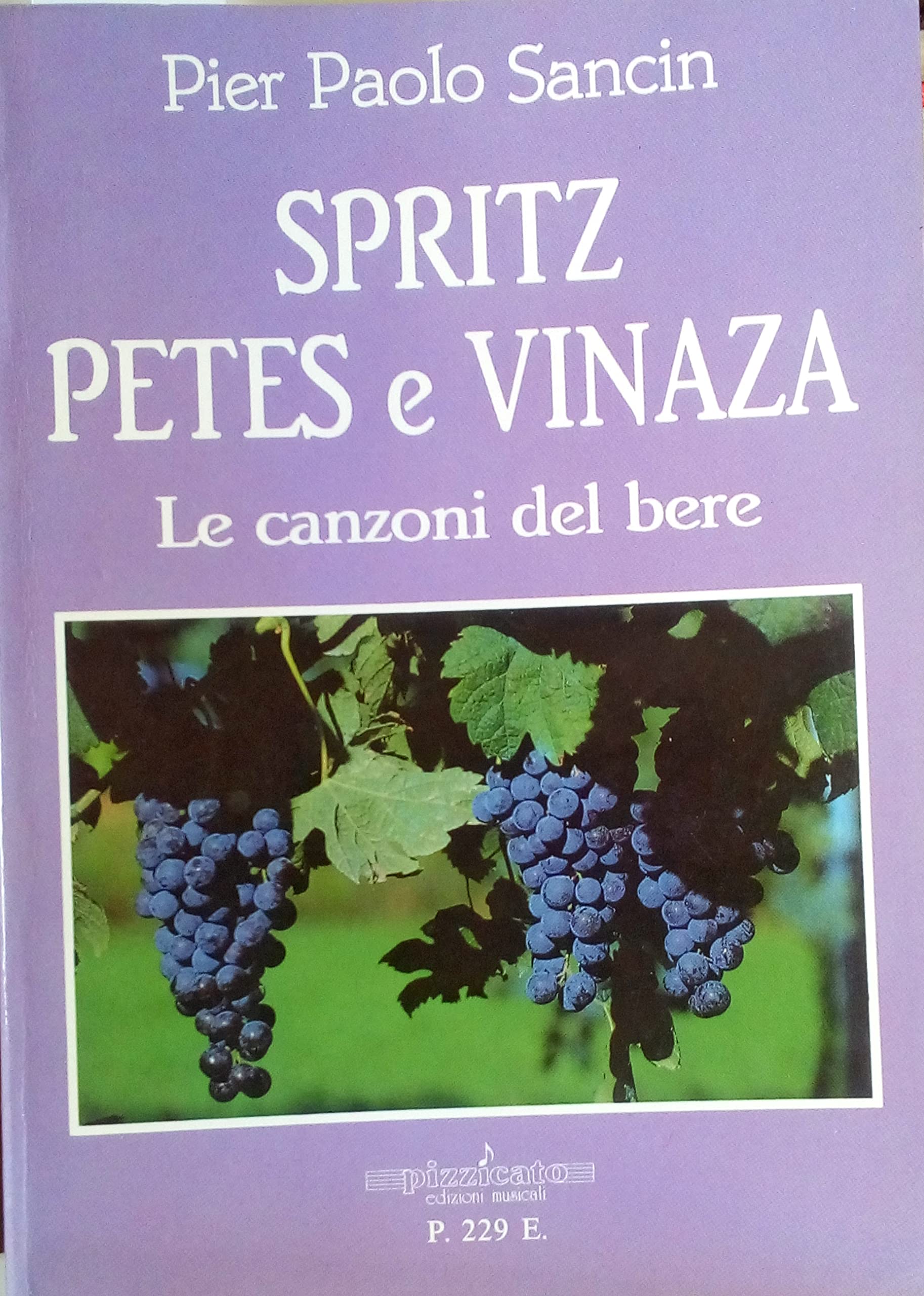 Spritz petes e vinaza-Le canzoni del bere