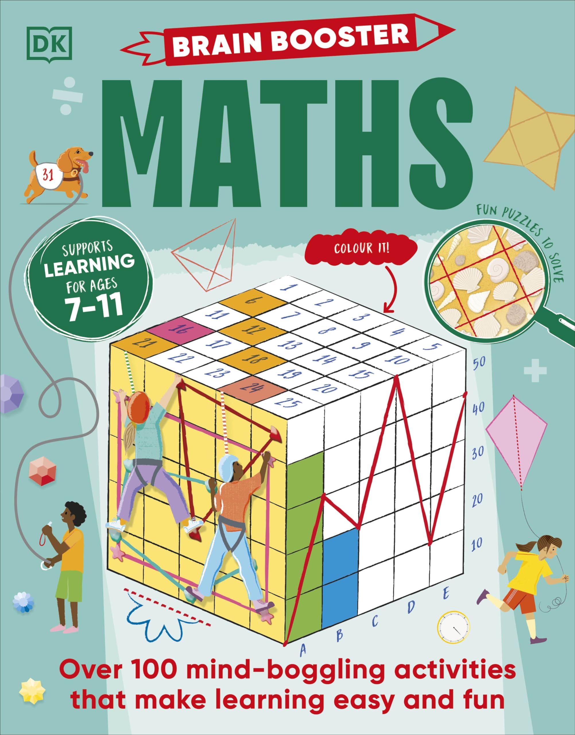 Brain Booster Maths: Over 100 Mind-Boggling Activities that Make Learning Easy and Fun
