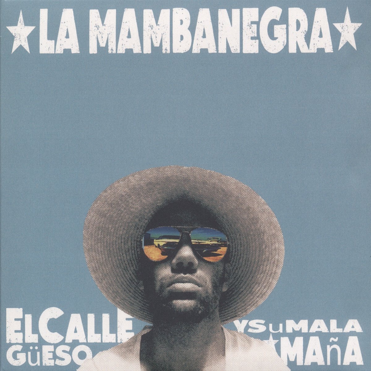 La Mambanegra El Callega¼eso Y Su Mala Maa±a LP Vinyl MOV012LP NEW