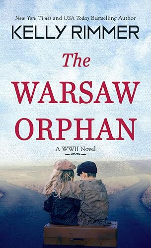 The Warsaw Orphan: A WWII Novel