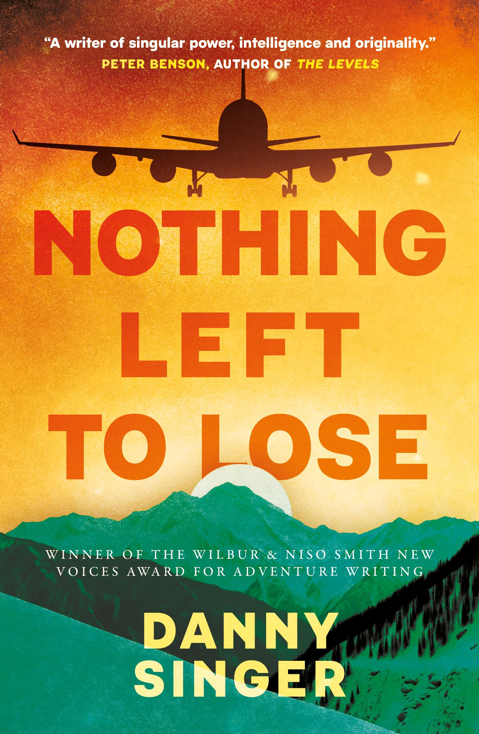 Nothing Left to Lose by Danny Singer (Paperback Book)