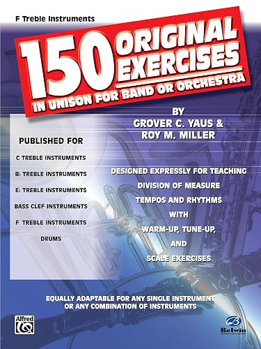 150 Original Exercises in Unison for Band or Orch.: Band Supplement