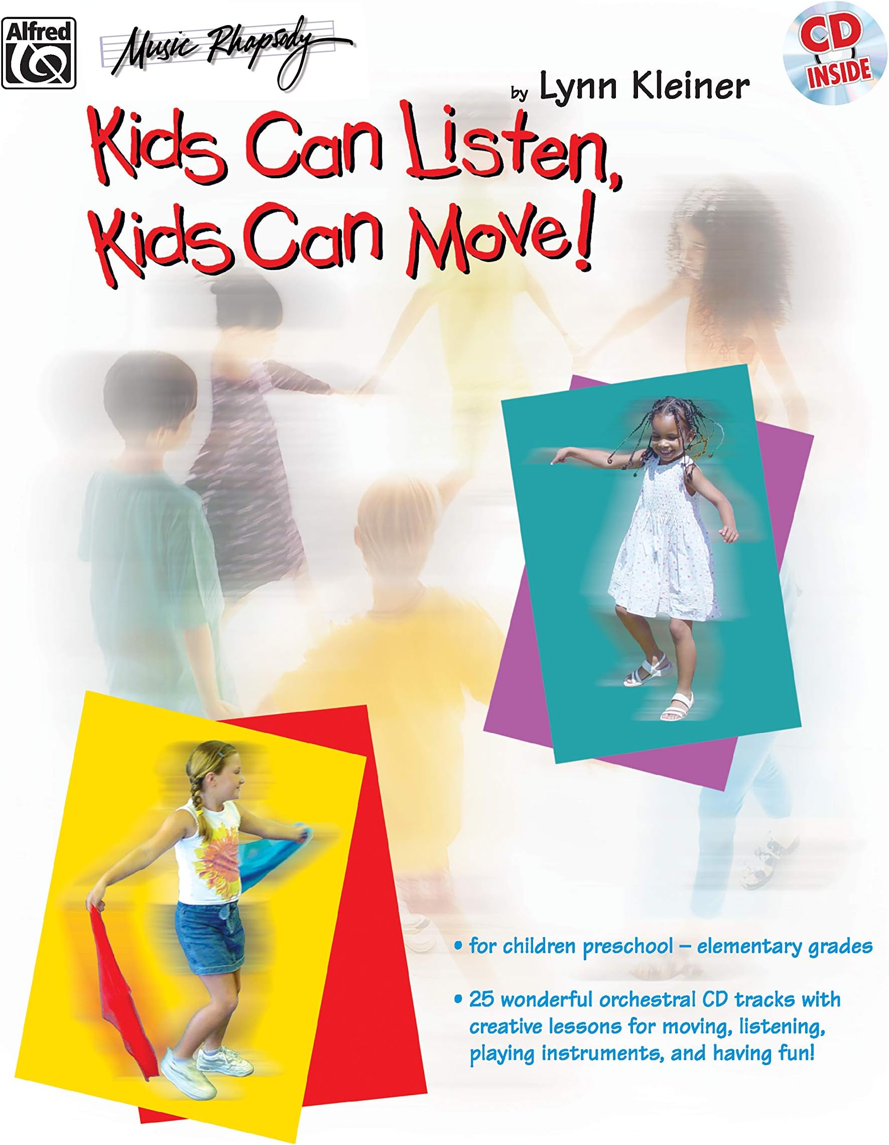Kids Can Listen, Kids Can Move!: Book & CD