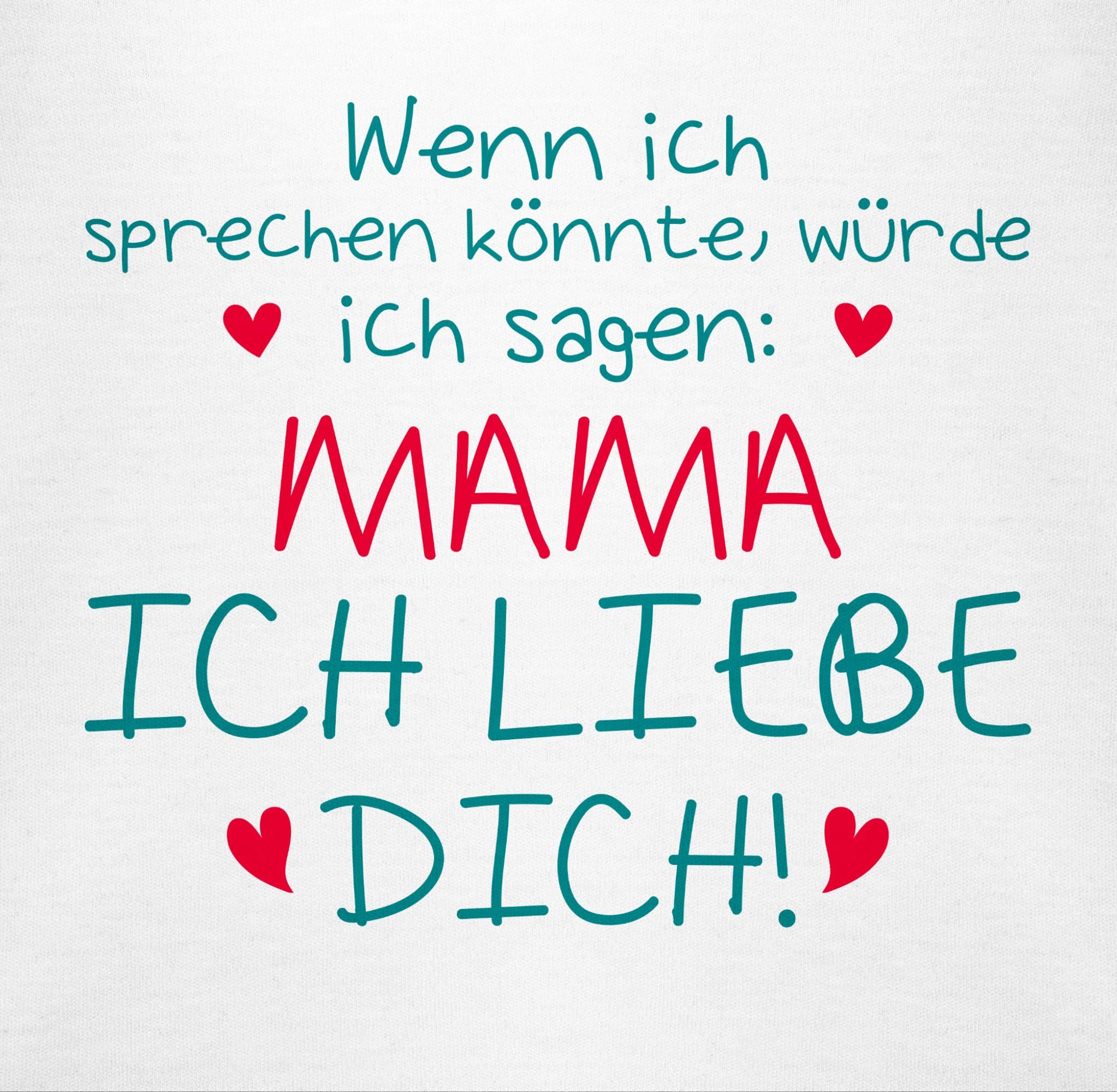 Shirtracer - Baby Body Kurzarm - Mama ich liebe dich