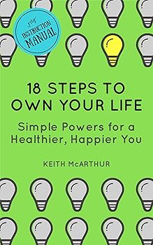 18 Steps to Own Your Life