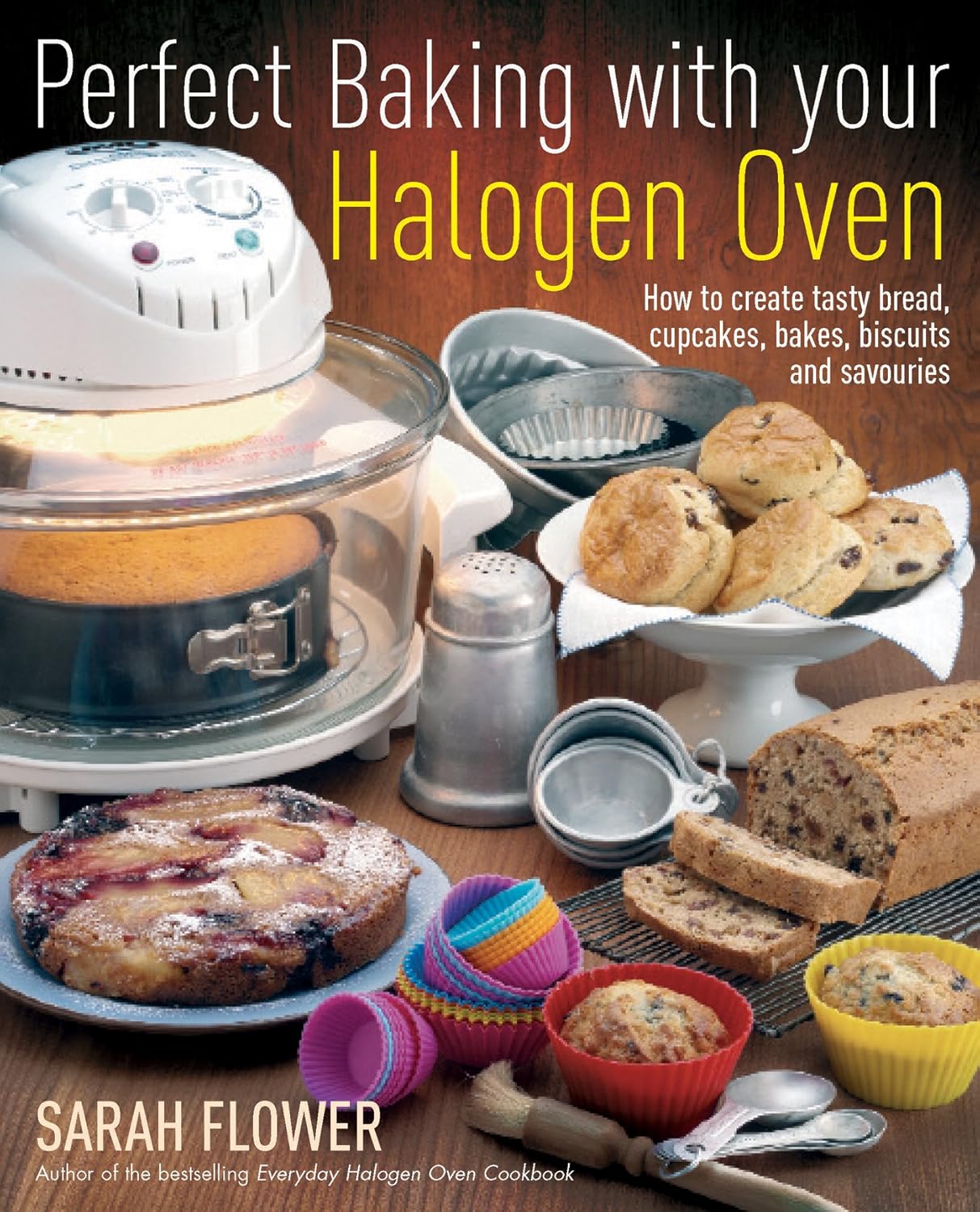 Perfect Baking With Your Halogen Oven How to Create Tasty Bread