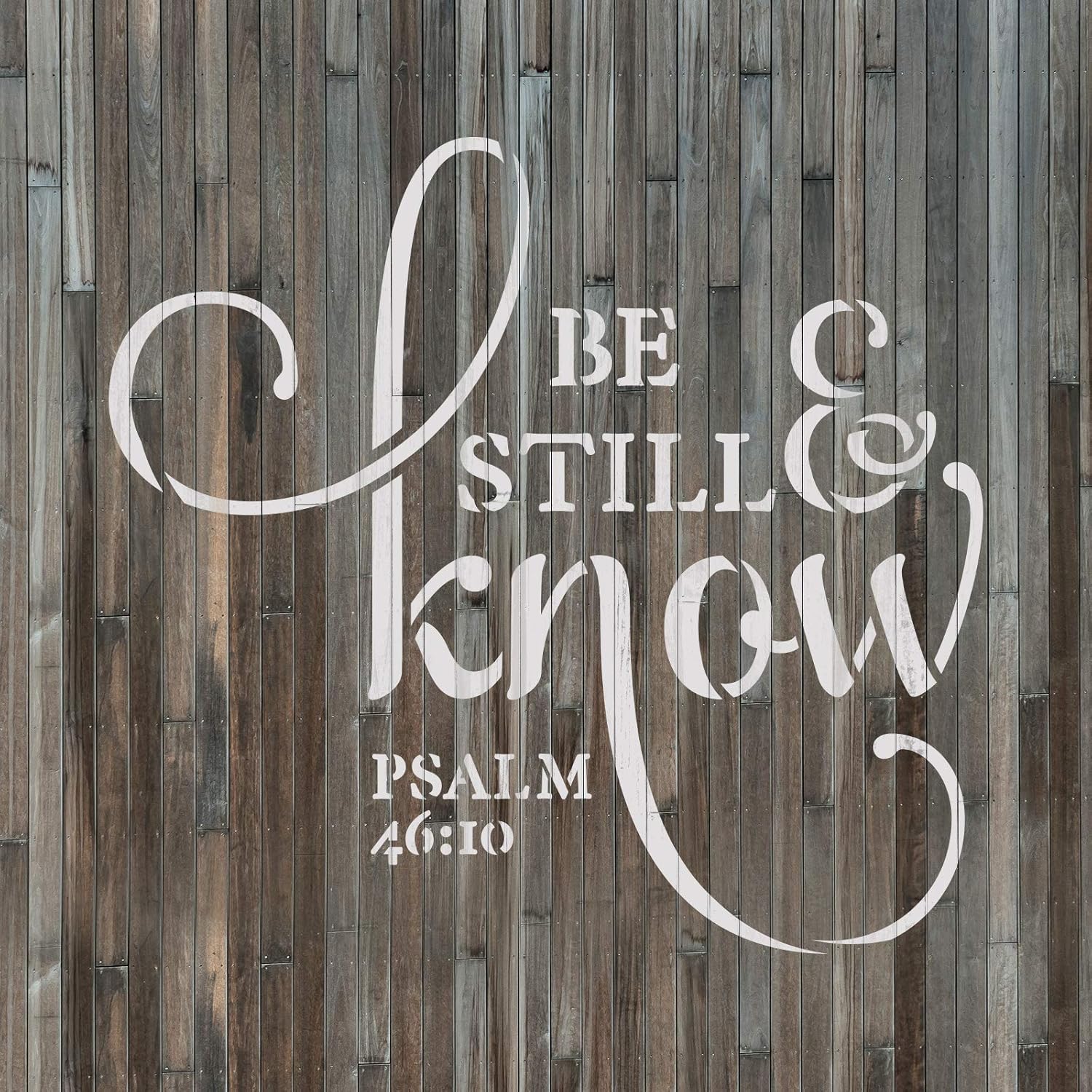 Be Still Know Stencil - Stencil, Wall Decor, Be Still Stencil, Stencils, Psalm Stencil
