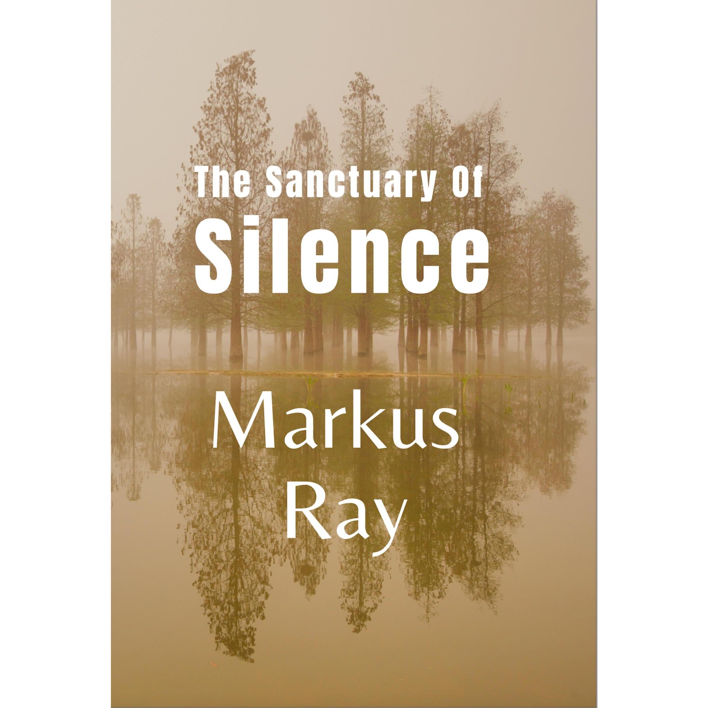 The Sanctuary of Silence
