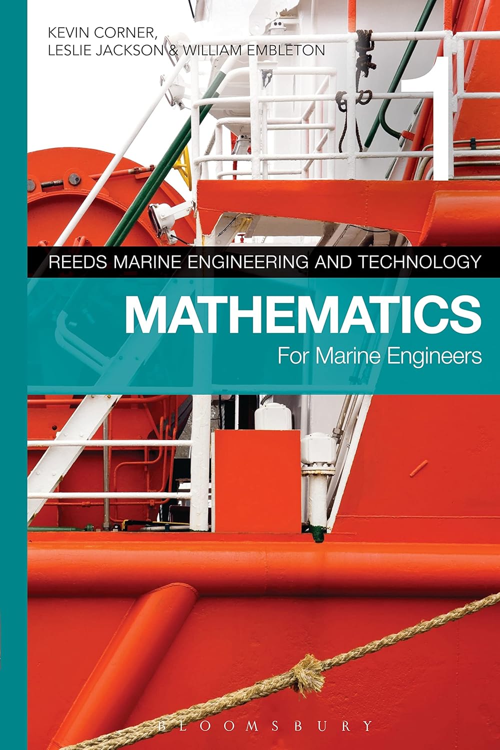 Reeds Vol 1 Mathematics for Marine Engineers (Reeds Marine Engineering and