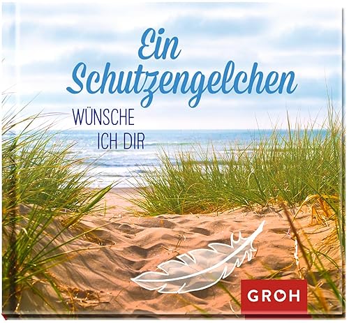 Ein Schutzengelchen wünsche ich dir: Mini-Büchlein für liebe Menschen mit aufmunternden Texten und guten Wünschen | Perfekt als Geschenk zur Kommunion, Konfirmation oder Jugendweihe