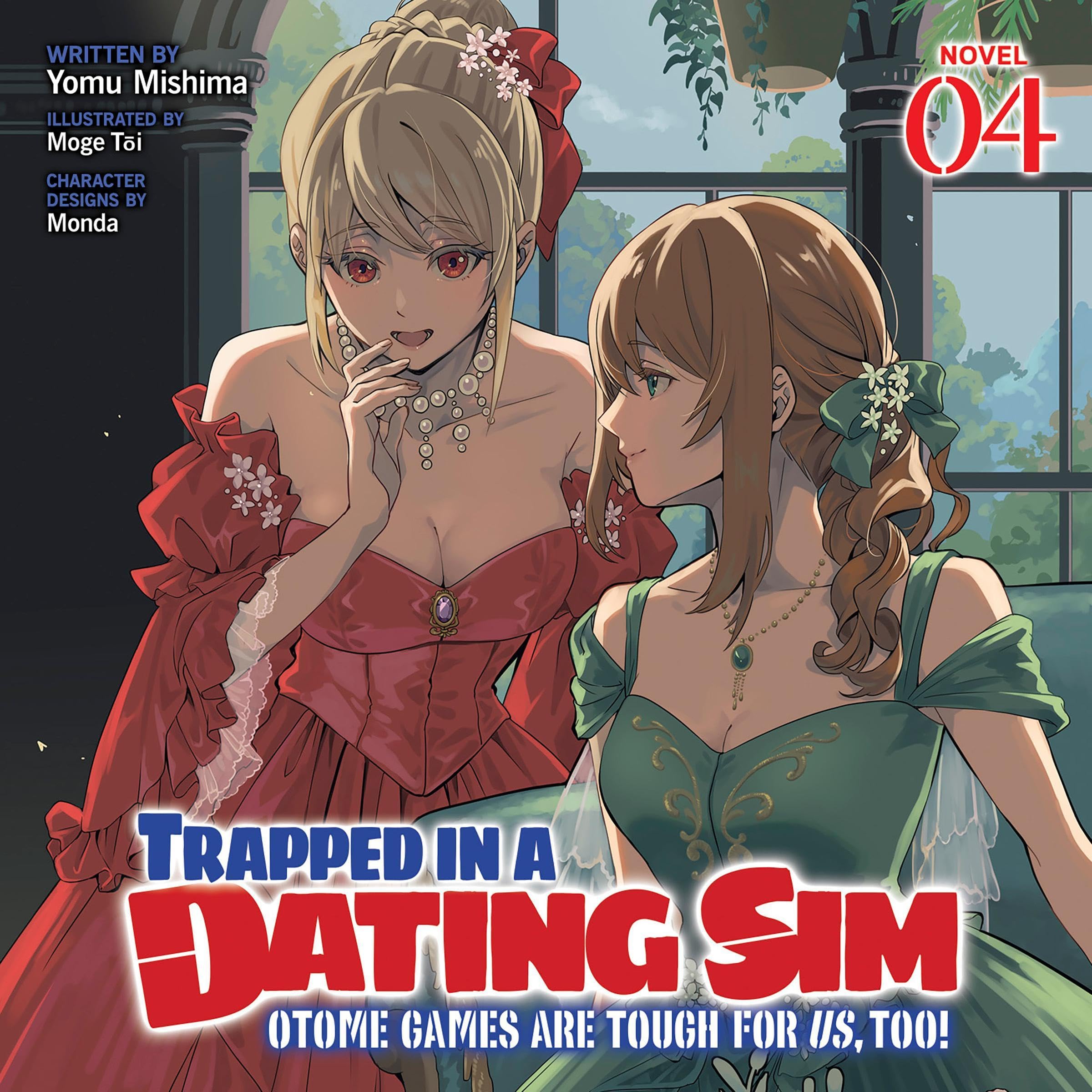 Cover art for Trapped in a Dating Sim: Otome Games Are Tough for Us, Too!, Vol. 4