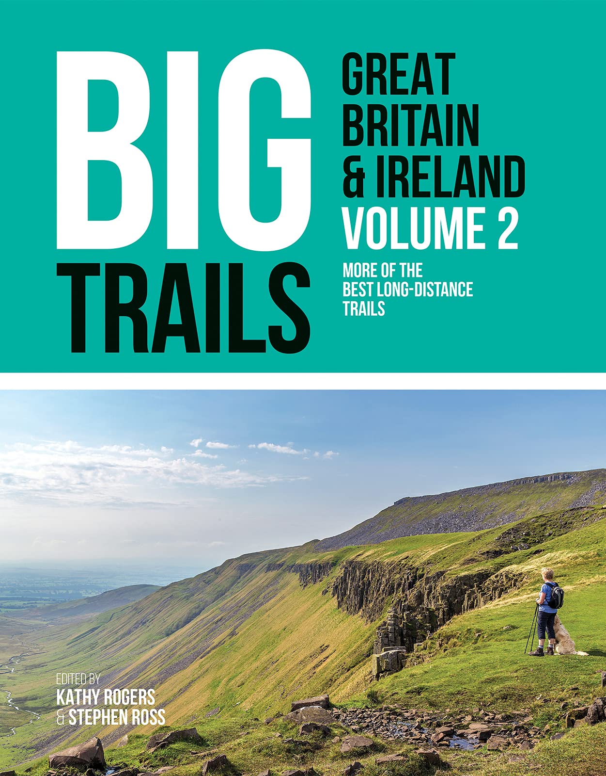 Big Trails: Great Britain & Ireland Volume 2: More of  by Kathy Rogers PAPERBACK