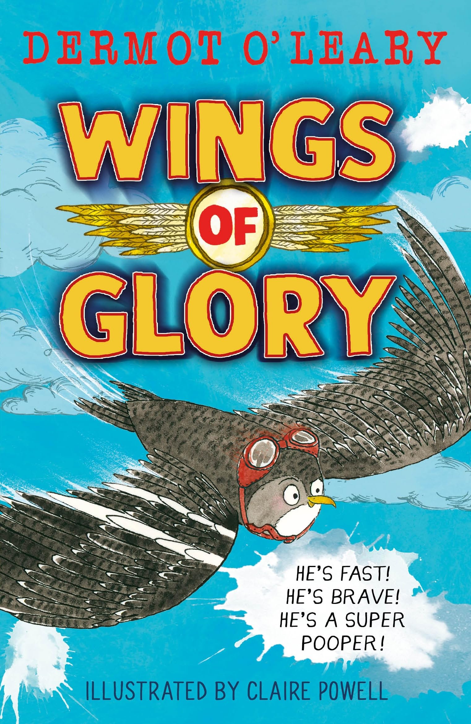 Wings of Glory: An action-packed, fun New Book, Claire Powell, P