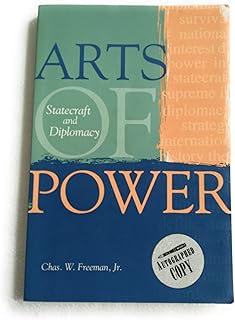 Arts of Power: Statecraft and Diplomacy