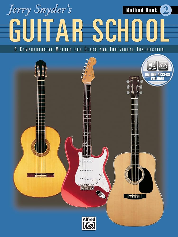 Jerry Snyder's Guitar School, Method Book, Bk 2: A