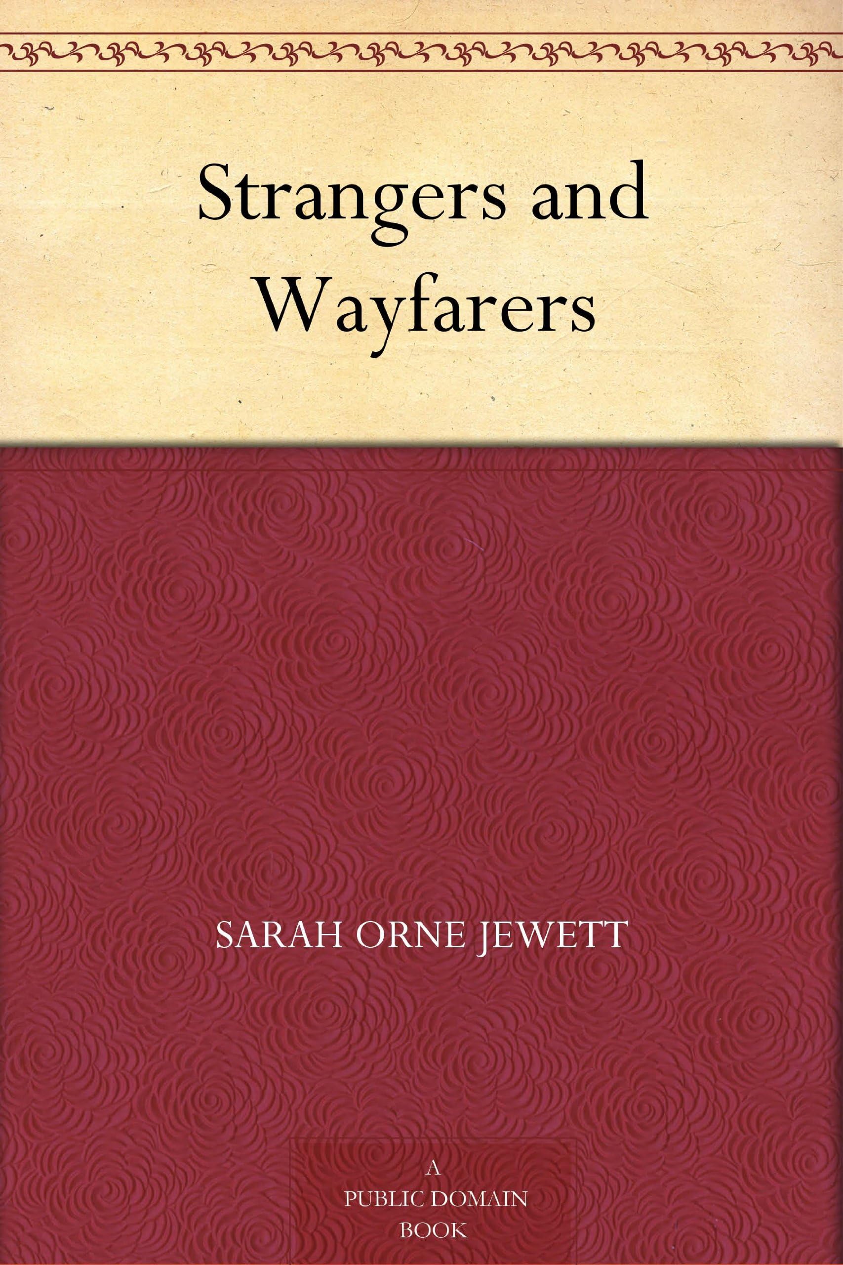 Strangers and Wayfarers