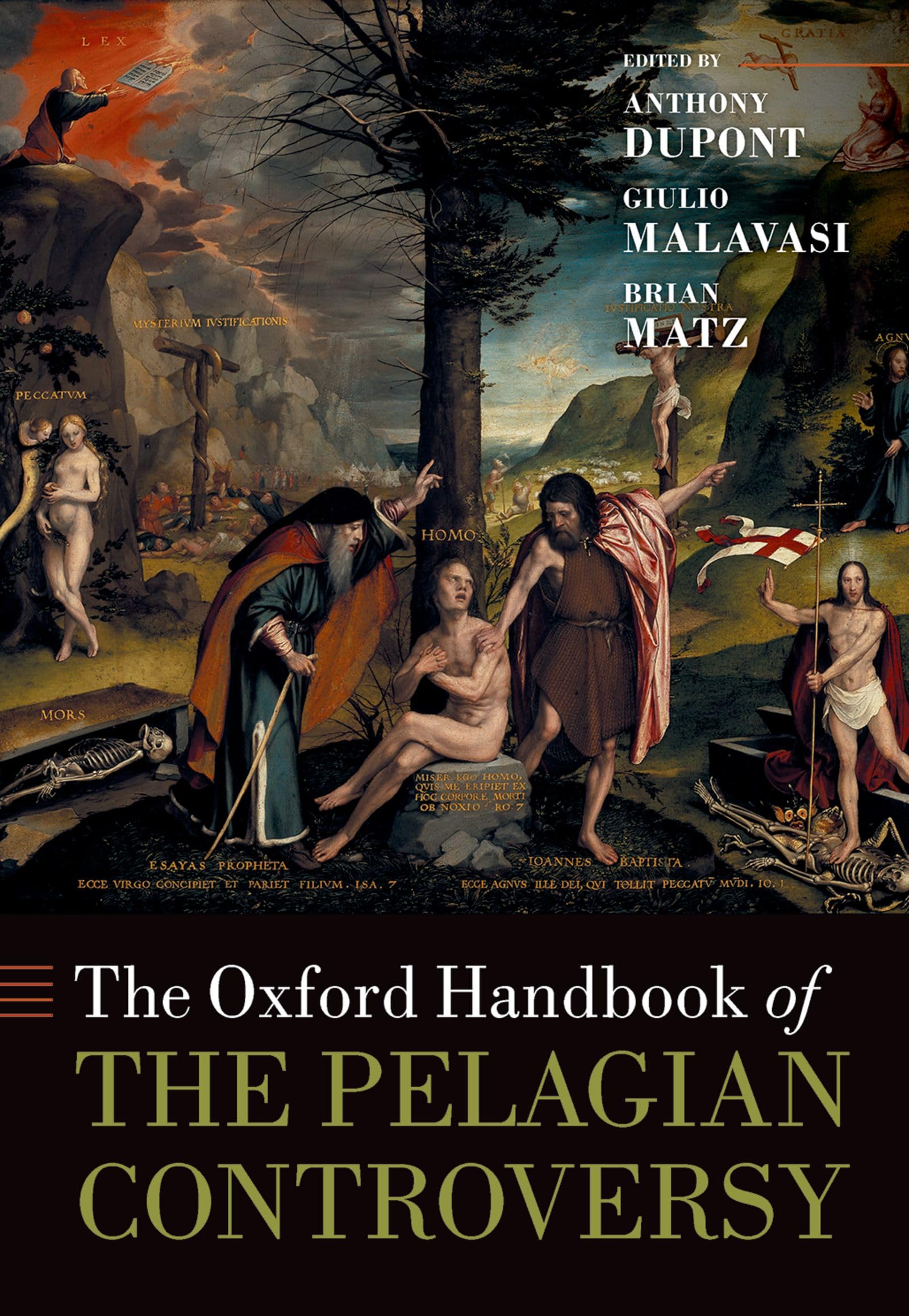 The Oxford Handbook of the Pelagian Controversy by Anthony Du... - 9780192855398