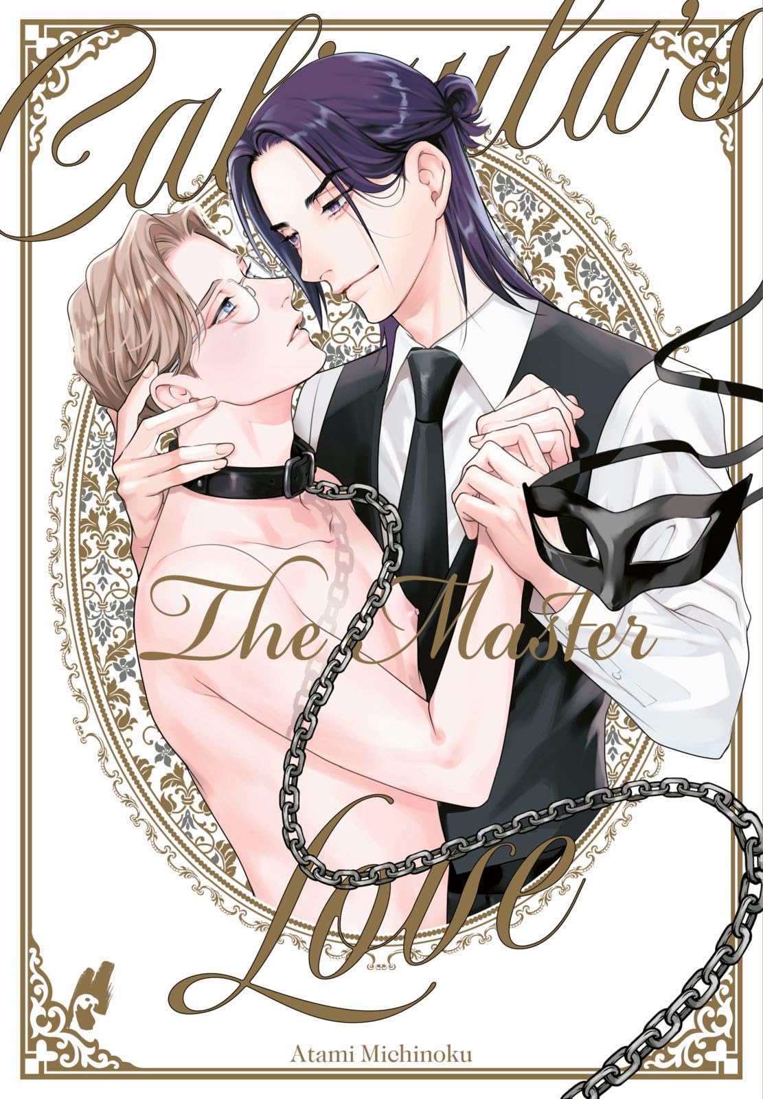 Caligula's Love - The Master: Die erotischer Fortsetzung des SM-Yaoi-Hits! Boys-Love ab 18!