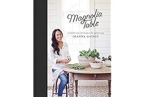 Magnolia Table: Whiskey in a Teacup by Joanna Gaines and Reese Witherspoon