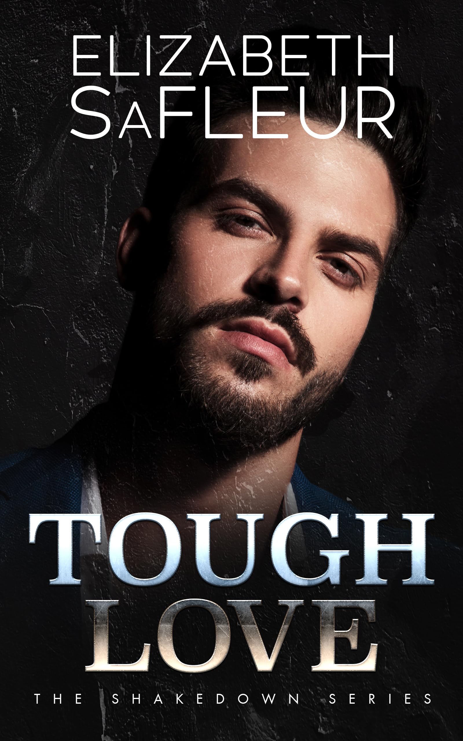 Tough Love (The Shakedown Series Book 3)