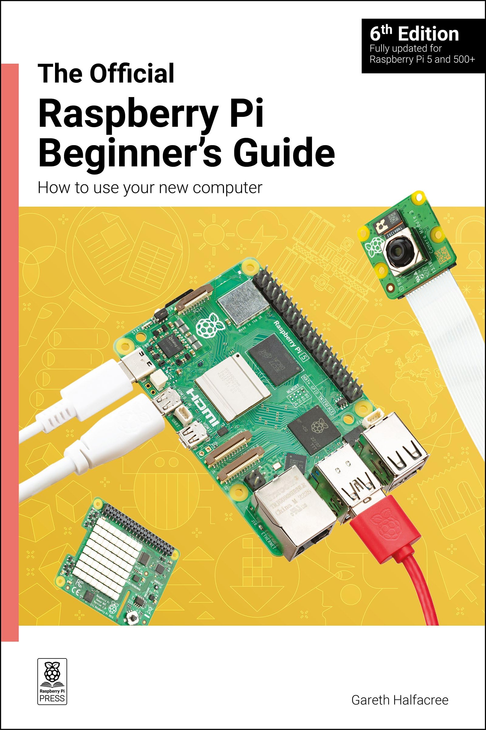 Gareth Halfacree Raspberry Pi Beginner's Guide Paperback Book