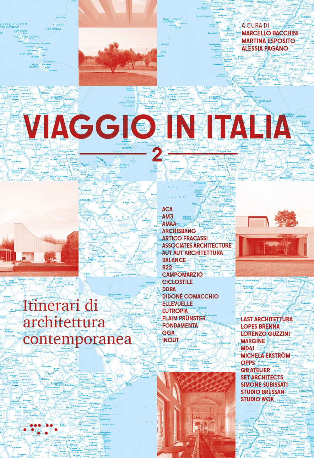 Viaggio in Italia. Itinerari di architettura contemporanea (Vol. 2)