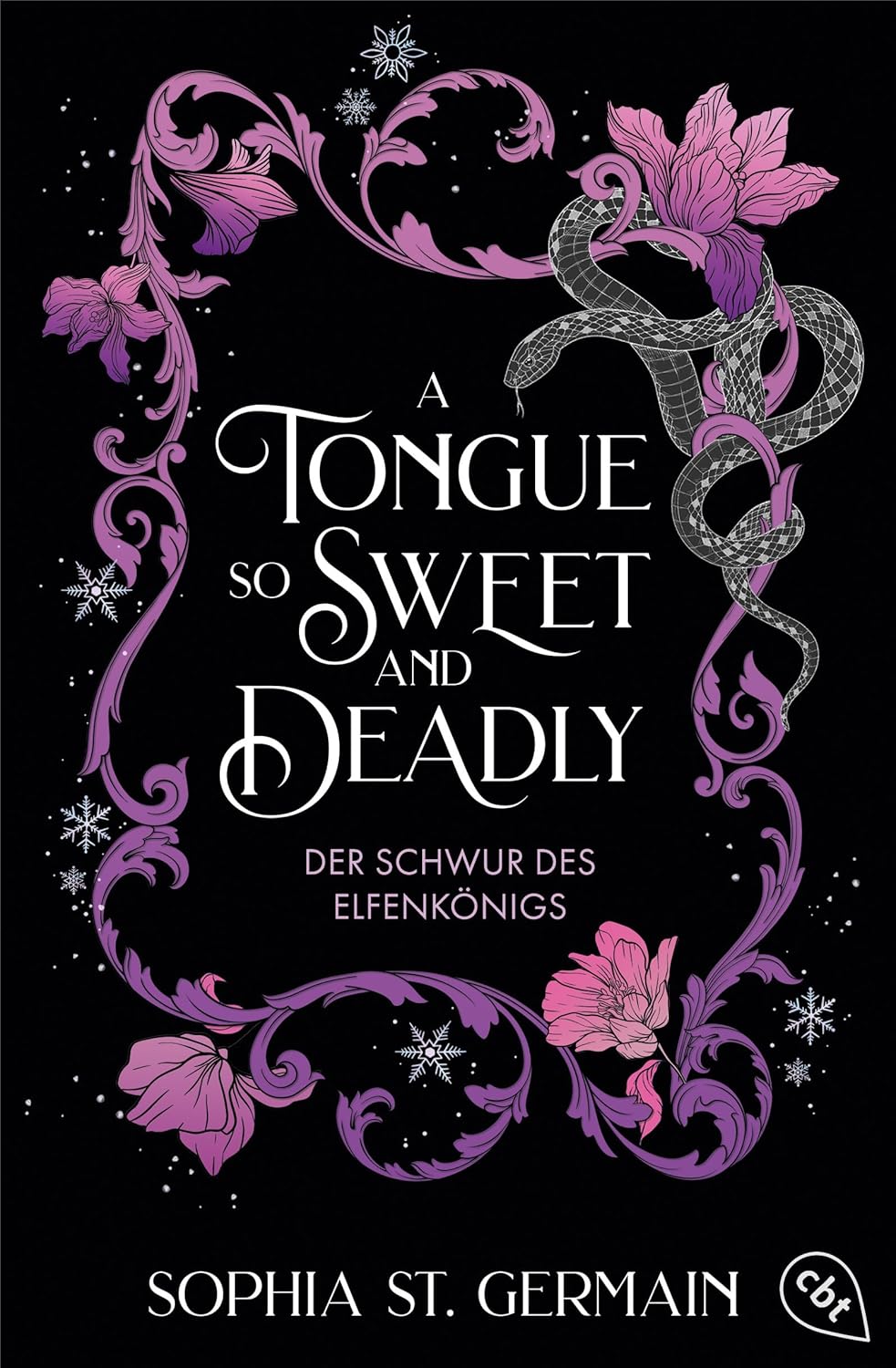 A Tongue so Sweet and Deadly: Der Schwur des Elfenkönigs - Süchtig machende spicy Elfen-Romantasy (Die Compelling-Fates-Reihe 1) (German Edition)      Kindle Edition