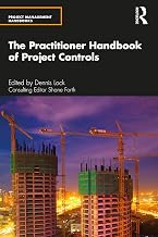 The Practitioner Handbook of Project Controls (Project and Programme Management Practitioner Handbooks)