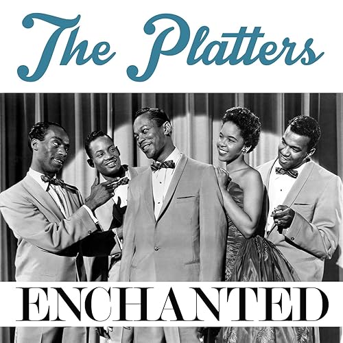 Enchanted de The Platters en Amazon Music Amazon.es