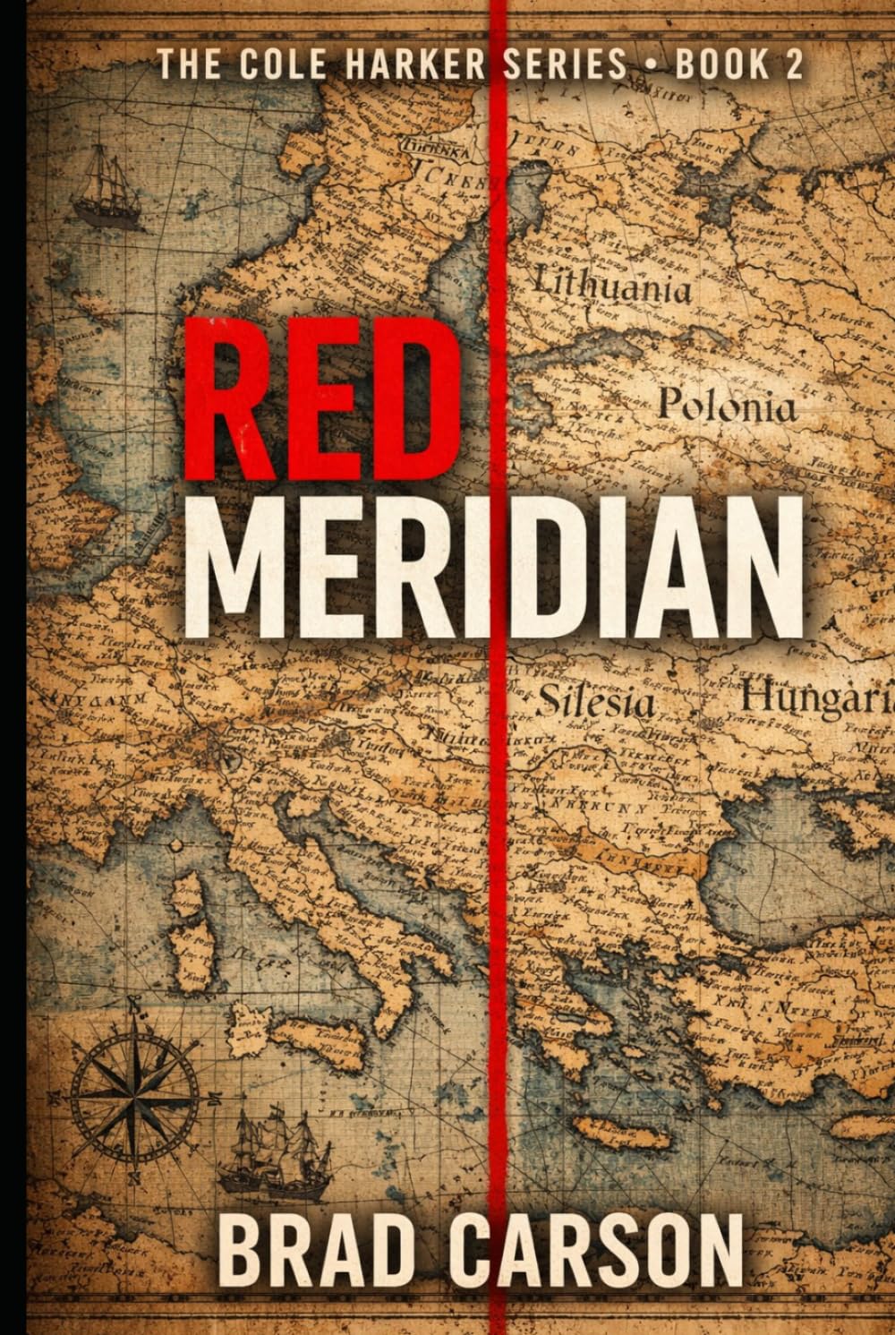 Red Meridian: A Cole Harker Novel (The Cole Harker Series)