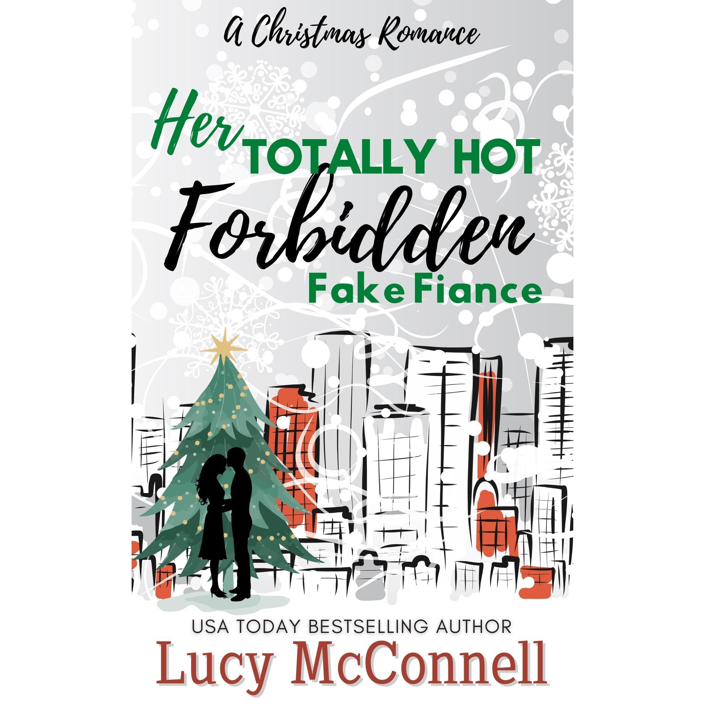 Her Totally Hot Forbidden Fake Fiance