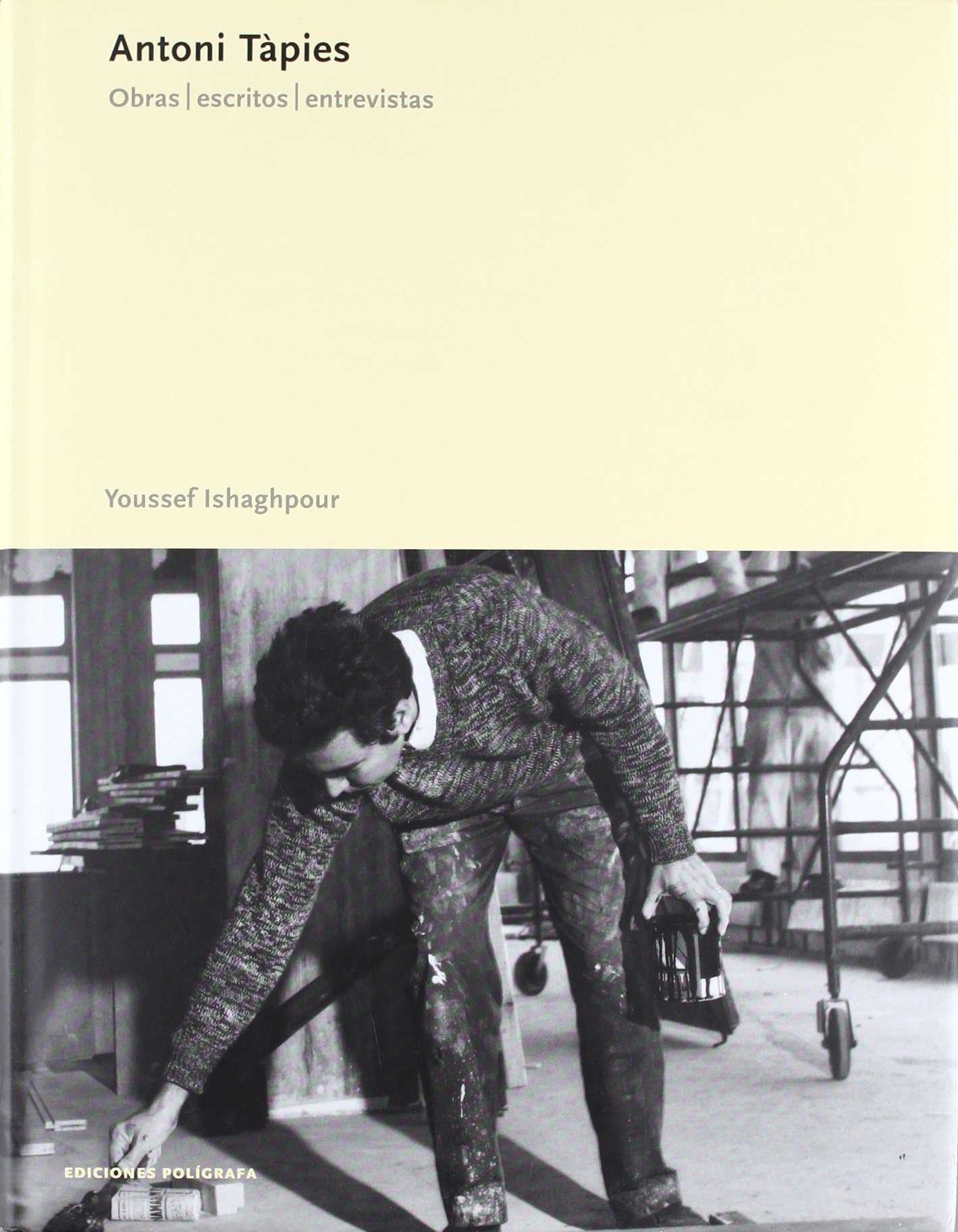 Antoni Tapies : Obras, escritos y entrevistas, la monographie d'art de prestige