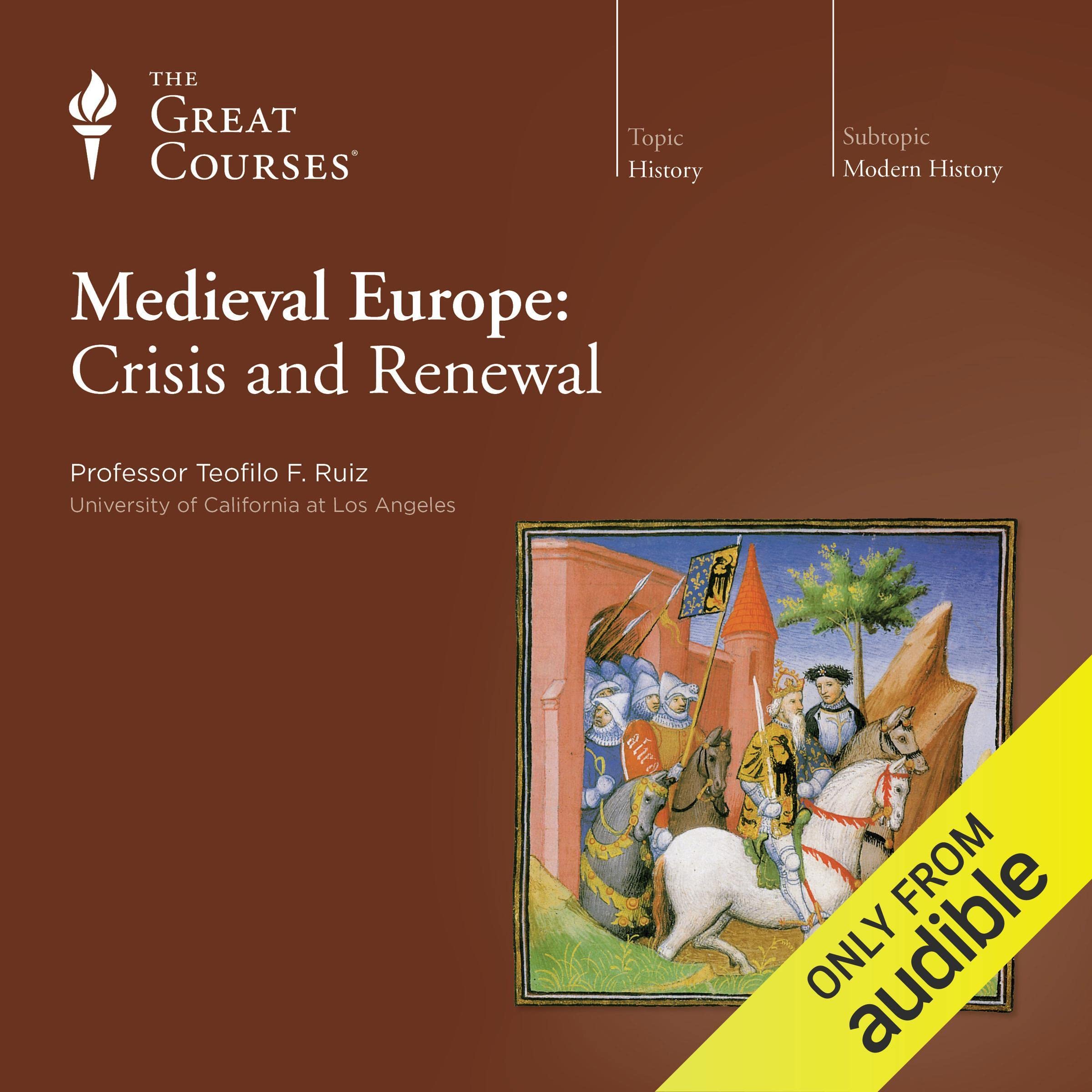 Medieval Europe: Crisis and Renewal