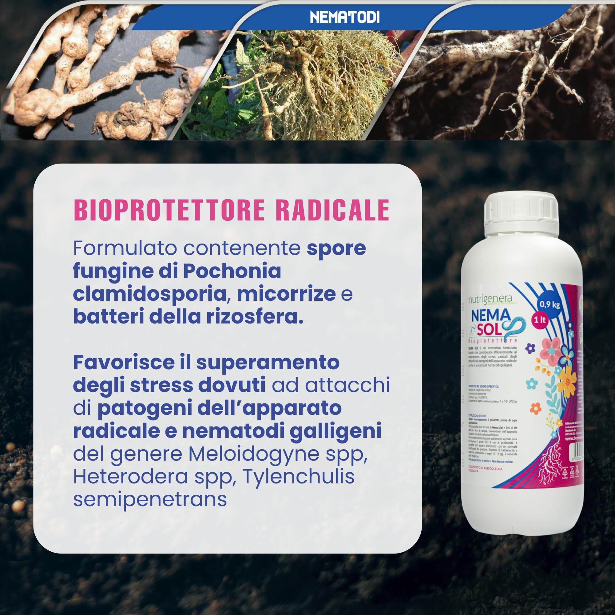 Nutrigenera - Nema Sol bio- Bioprotettore radicale (NEMATODI) con Pochonia clamidosporia e Arthrobotrys spp - 1L