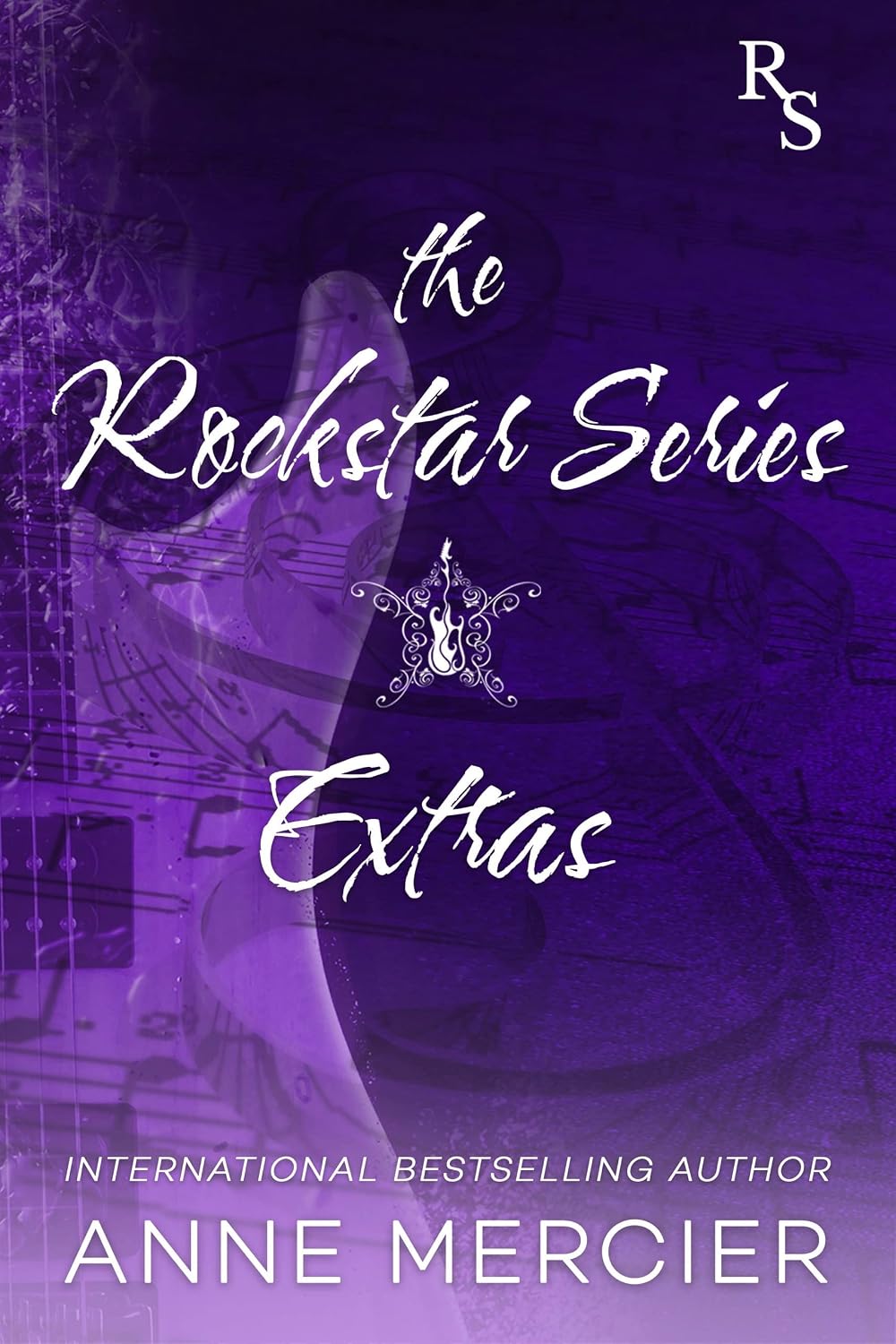 The Rockstar Series Extras - Kindle edition by Mercier, Anne. Romance ...