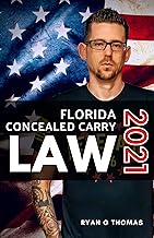 Florida Concealed Carry Law 2021: Everything You Need To Know About Carrying A Concealed Firearm In Florida
