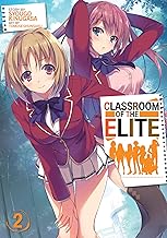 Cover of Classroom of the Elite (Light Novel) Vol. 2