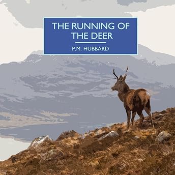 The Running of the Deer Audiobook by P. M. Hubbard episode artwork