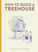 How Build Treehouse Christopher Richter