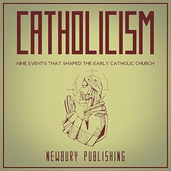 Catholicism Audiobook by Newbury Publishing episode artwork