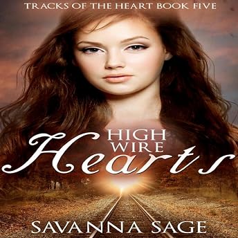 High Wire Hearts Audiobook by Savanna Sage episode artwork