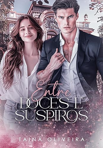Entre Doces e Suspiros